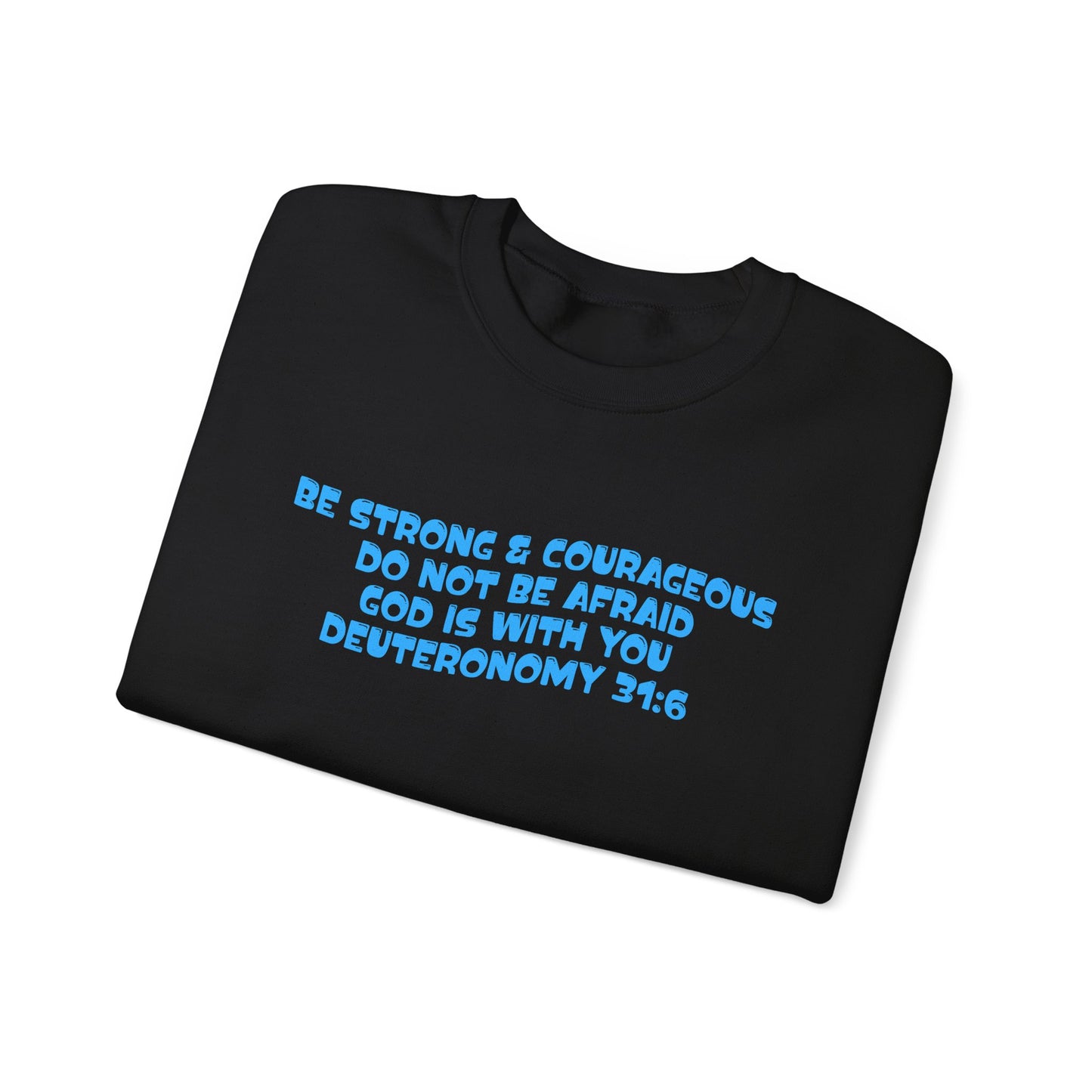Be Strong & Courageous Crew
