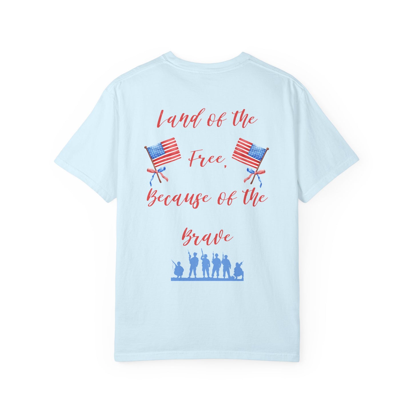 Land of the Free Because of the Brave Tee
