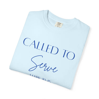 Called To Serve Tee