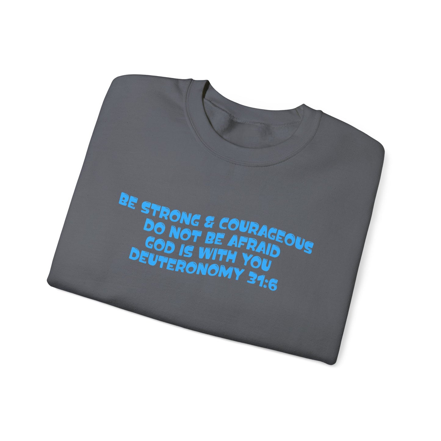 Be Strong & Courageous Crew