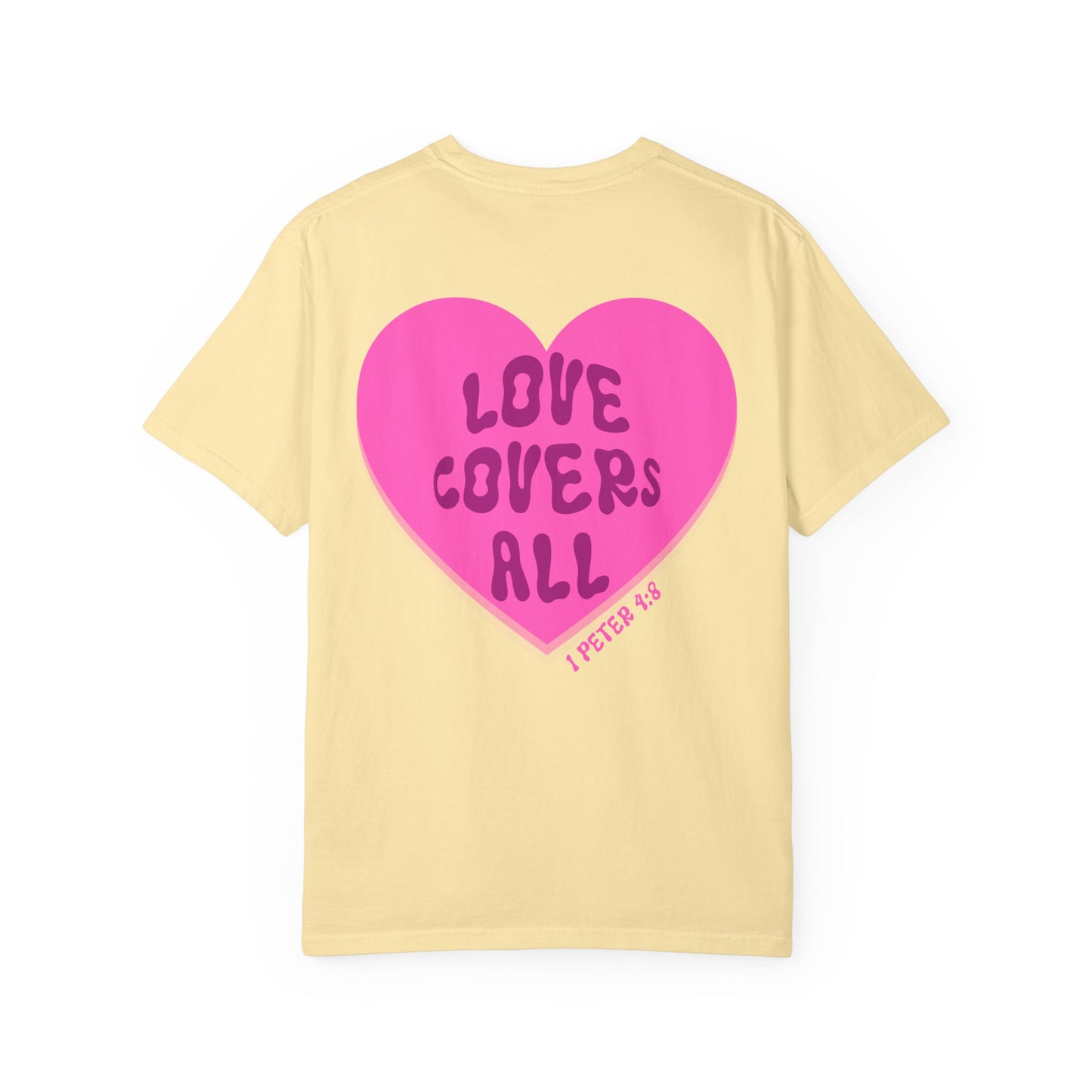 Love Covers All Tee