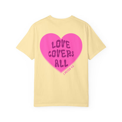 Love Covers All Tee