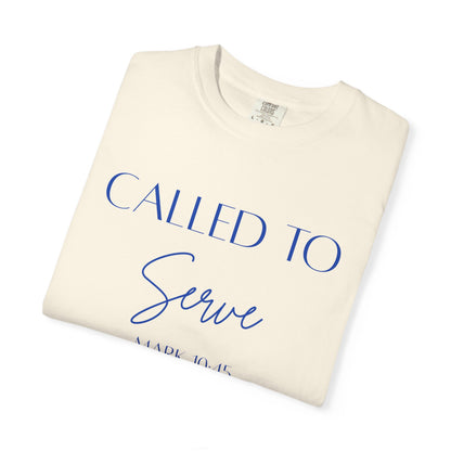 Called To Serve Tee