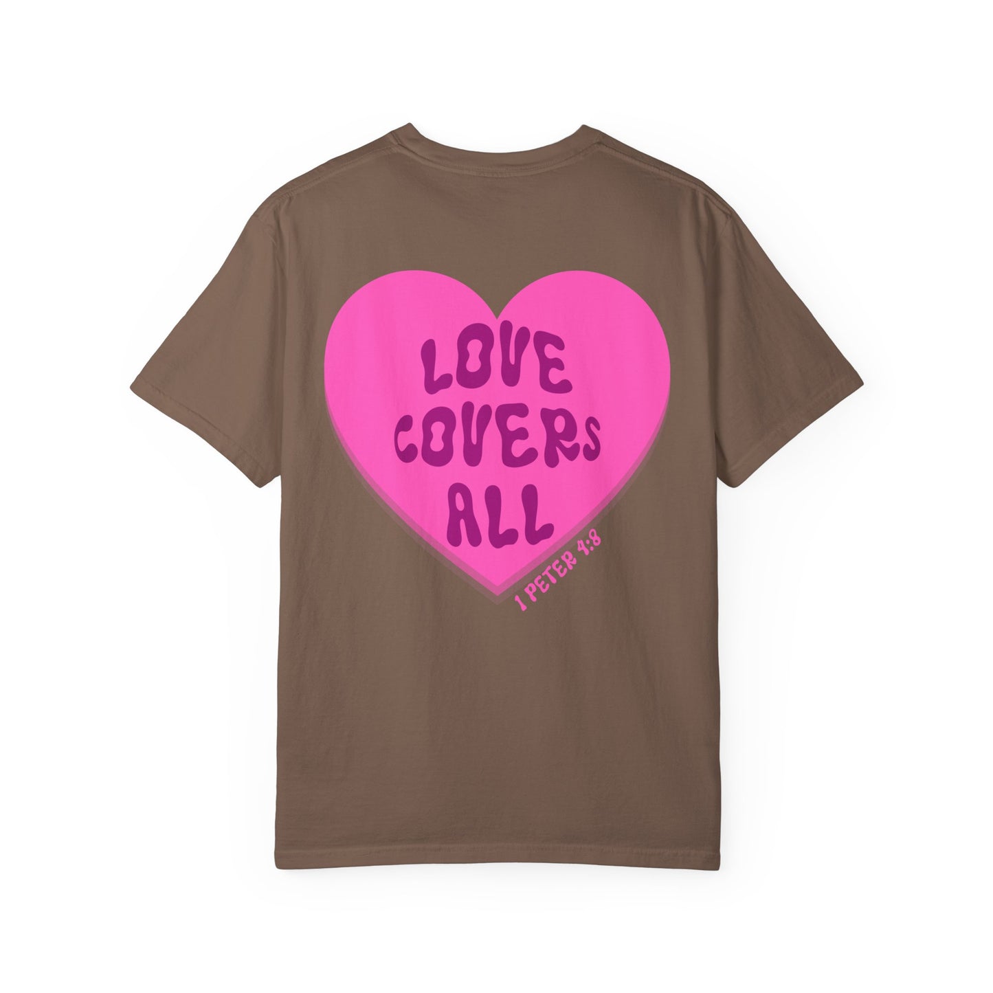 Love Covers All Tee
