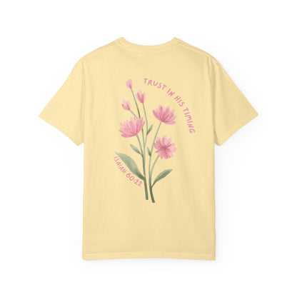 When The Time Is Right Tee