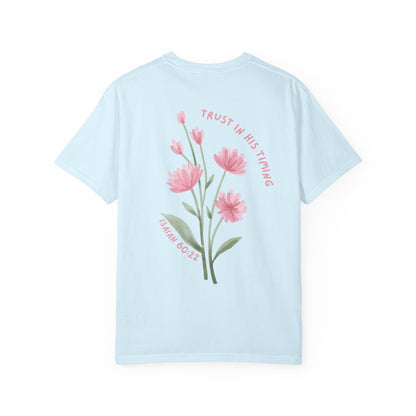 When The Time Is Right Tee