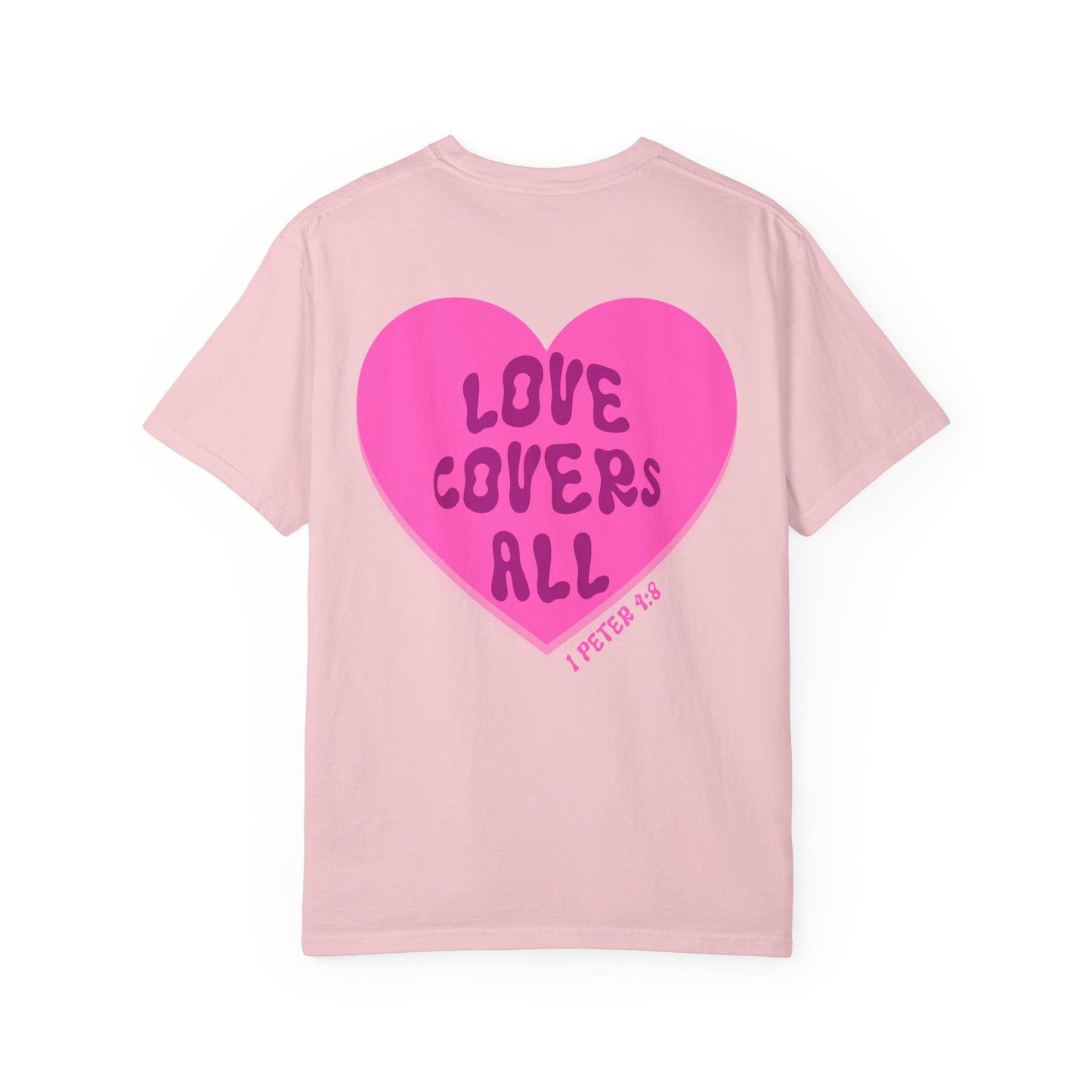 Love Covers All Tee