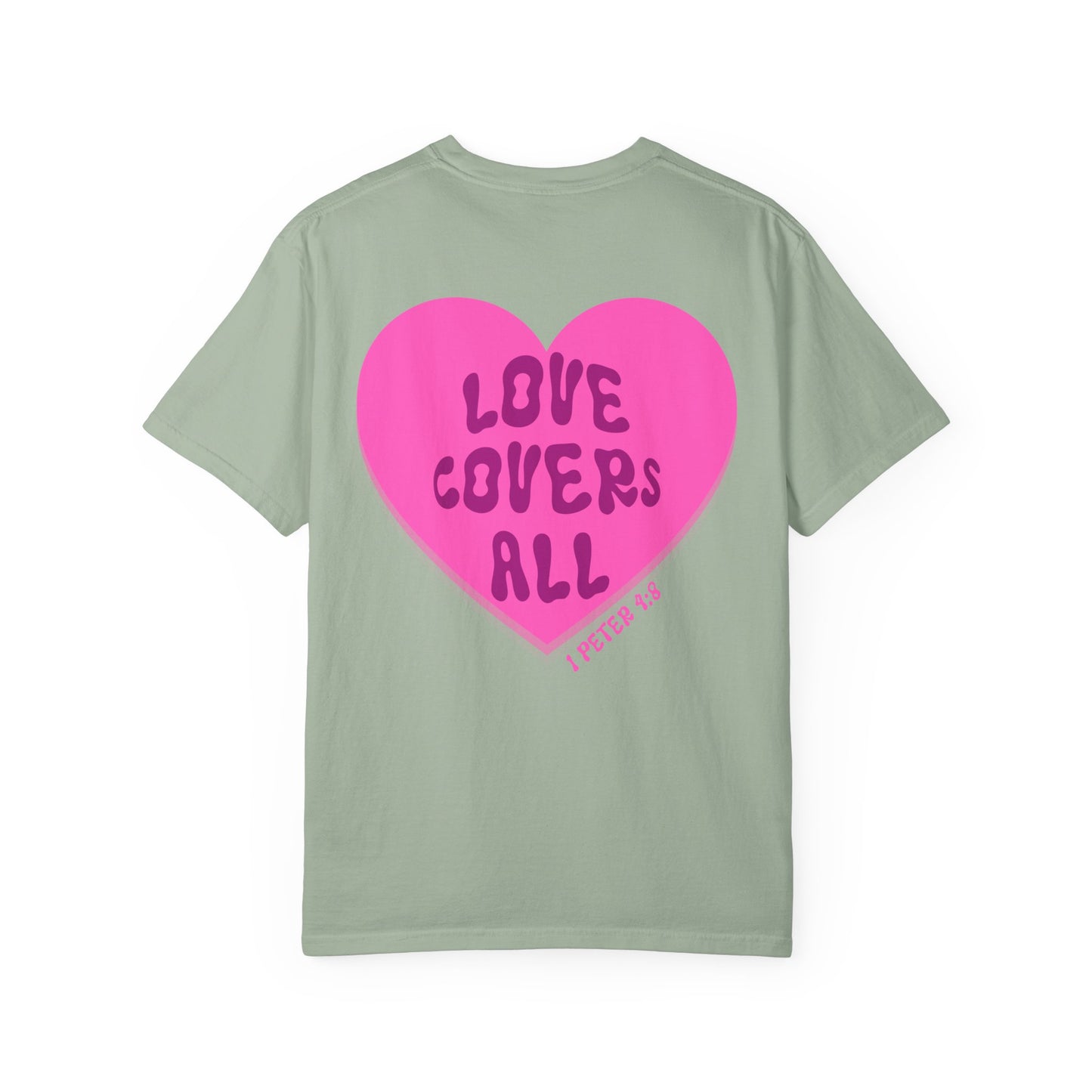Love Covers All Tee