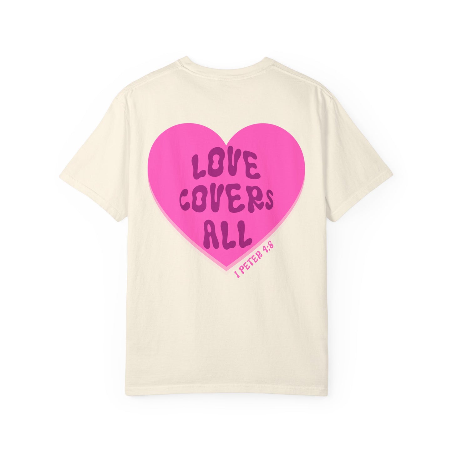 Love Covers All Tee