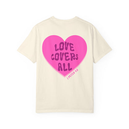 Love Covers All Tee