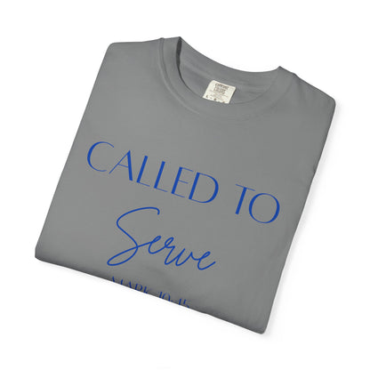 Called To Serve Tee