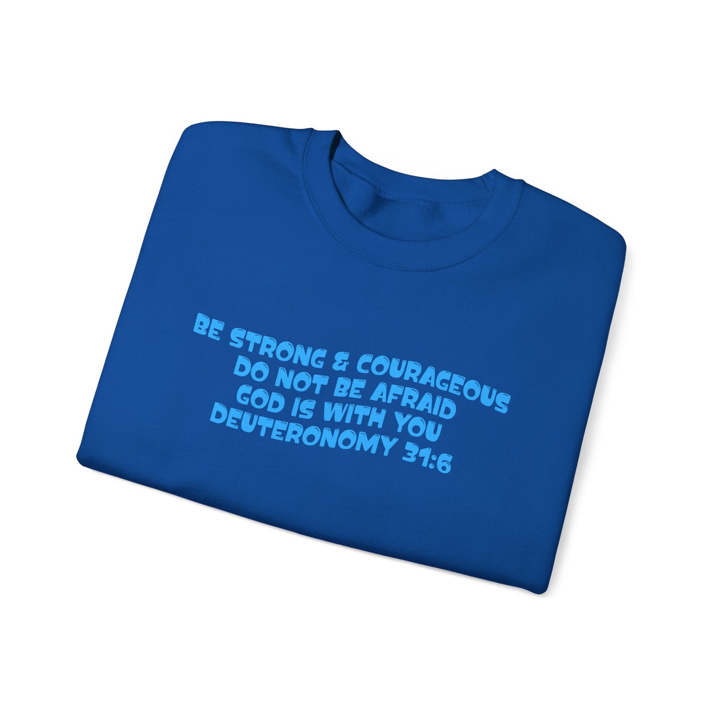 Be Strong & Courageous Crew