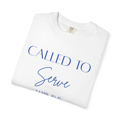 Called To Serve Tee