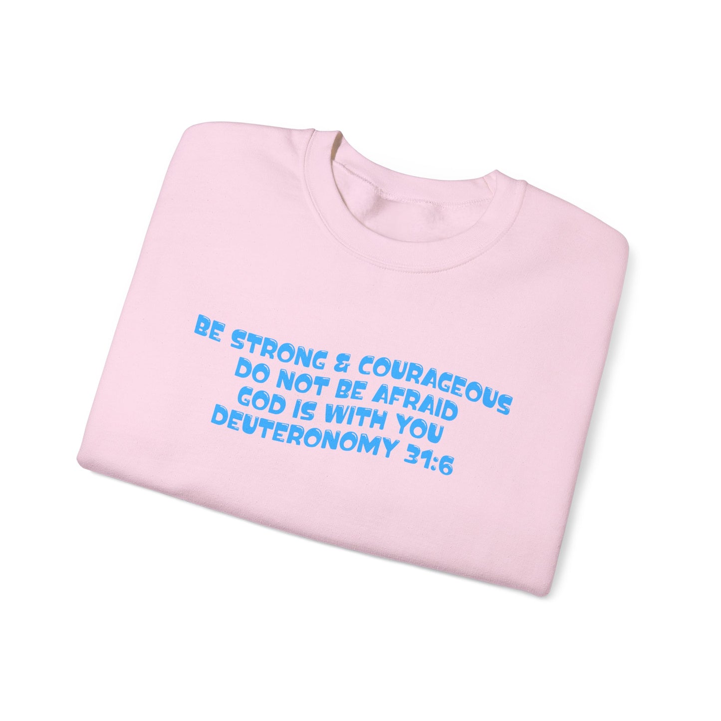 Be Strong & Courageous Crew