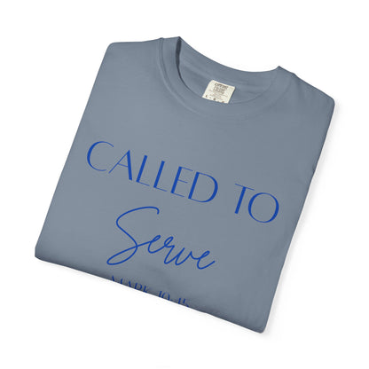 Called To Serve Tee