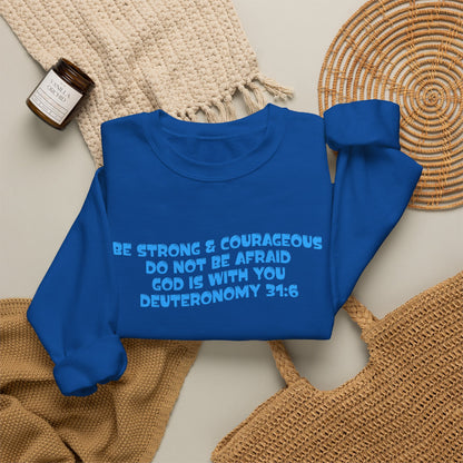 Be Strong & Courageous Crew