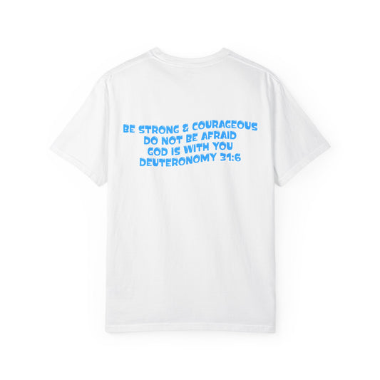 Be Strong & Courageous Tee